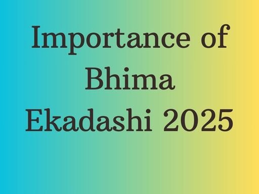 Importance of Bhima Ekadashi 2025