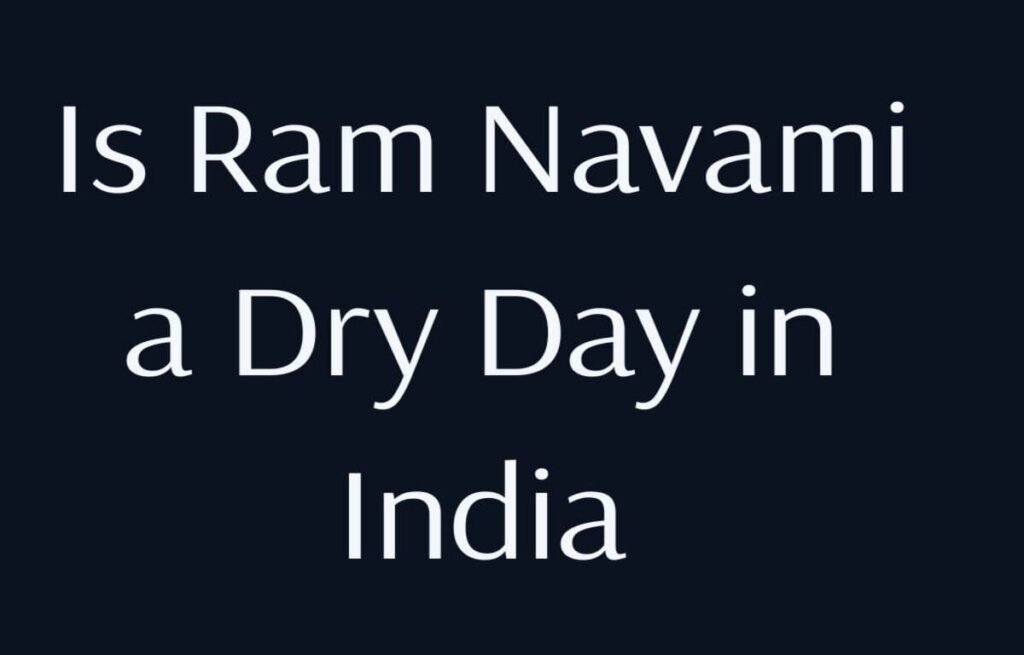 is ram navami a dry day
