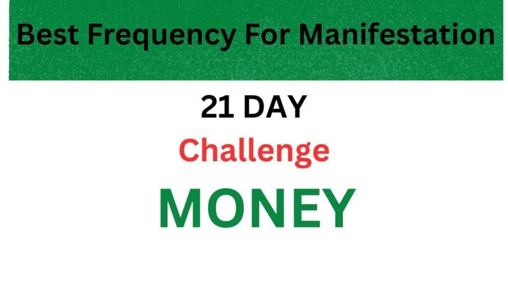 best frequency for manifestation