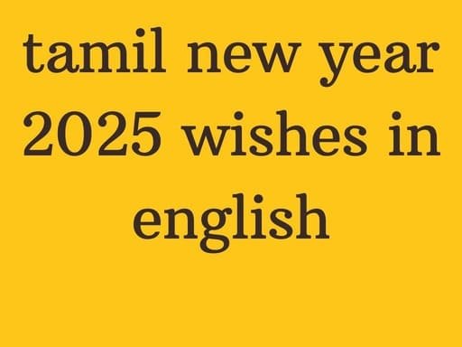 tamil new year 2025 wishes in english
