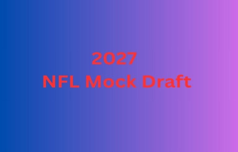 2027 NFL Mock Draft