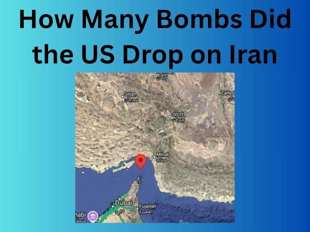 How Many Bombs Did the US Drop on Iran