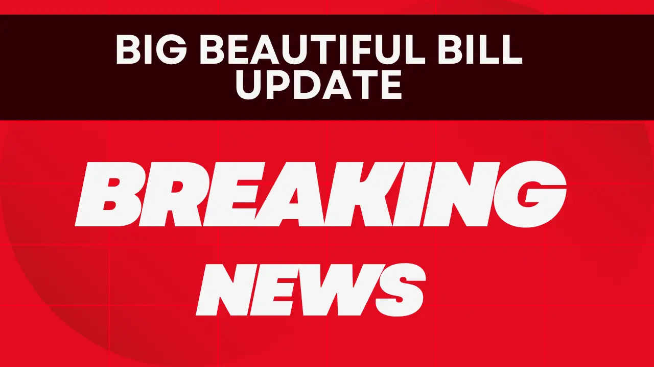 When Does the Big Beautiful Bill Go Into Effect