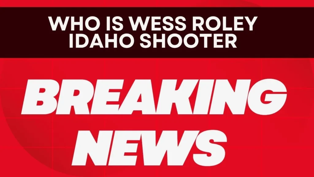wess roley idaho shooter