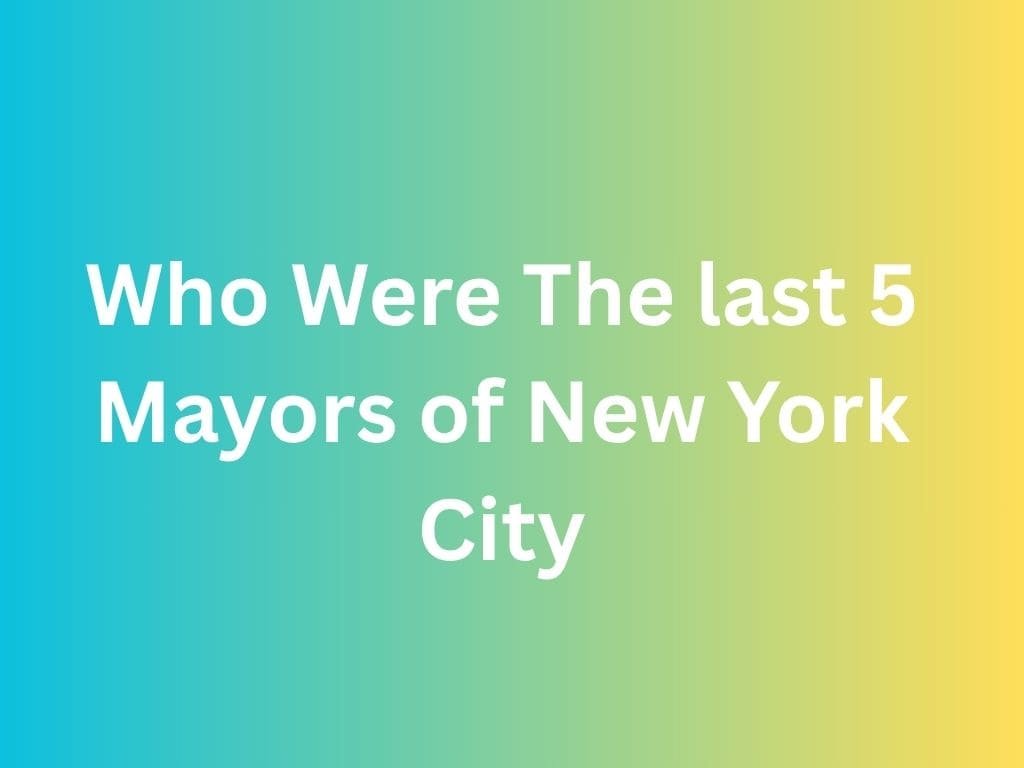 who were the last 5 mayors of new york city