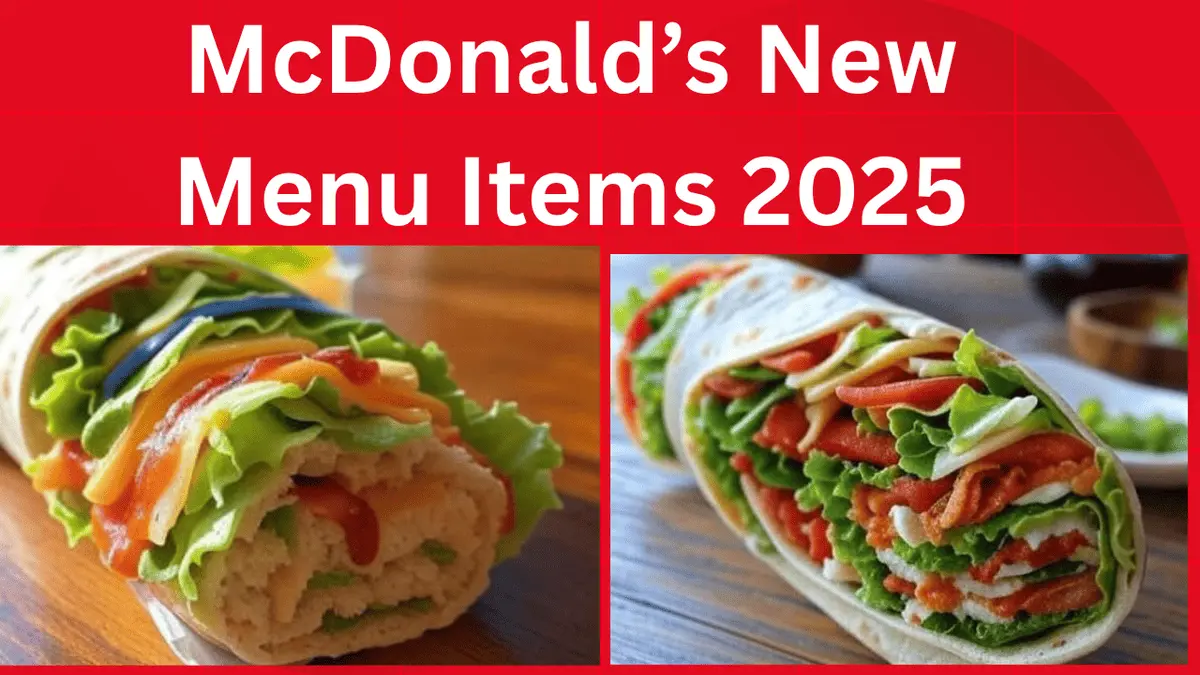 McDonald’s New Menu Items 2025