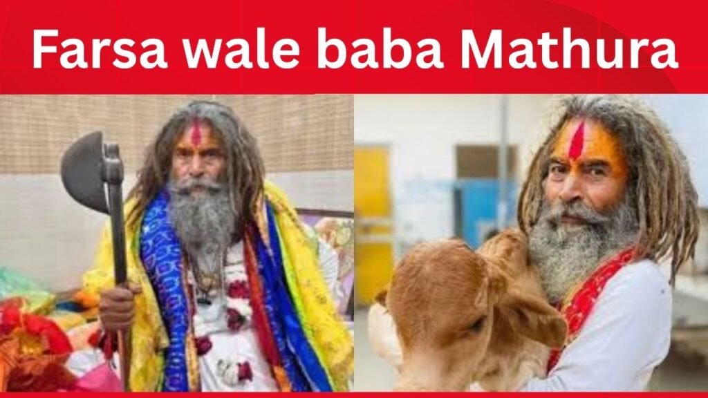 farsa wale baba mathura