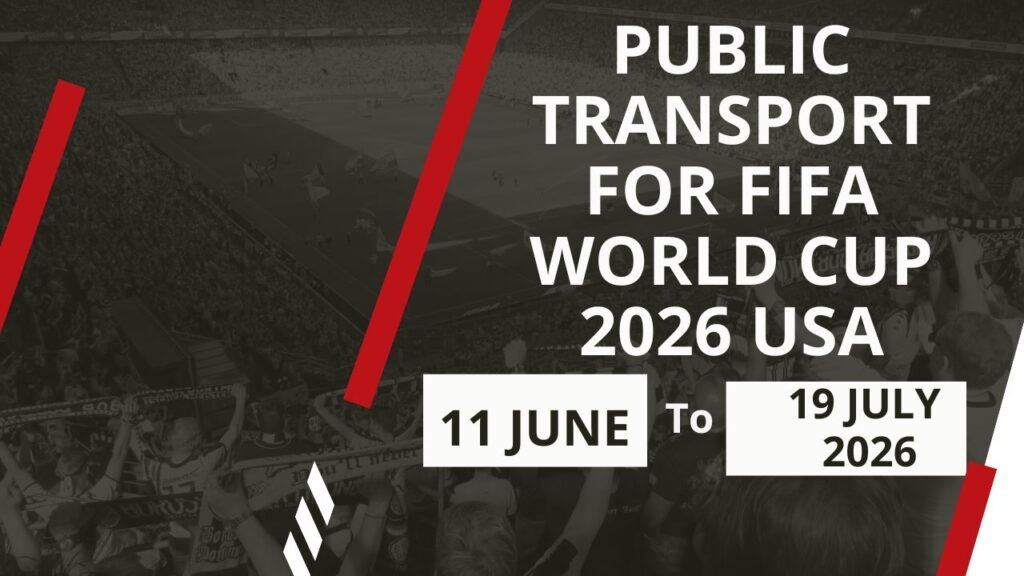 public transport for fifa world cup 2026 usa