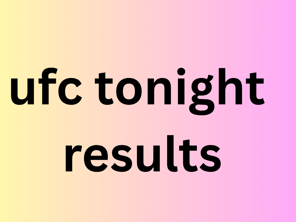 ufc tonight results